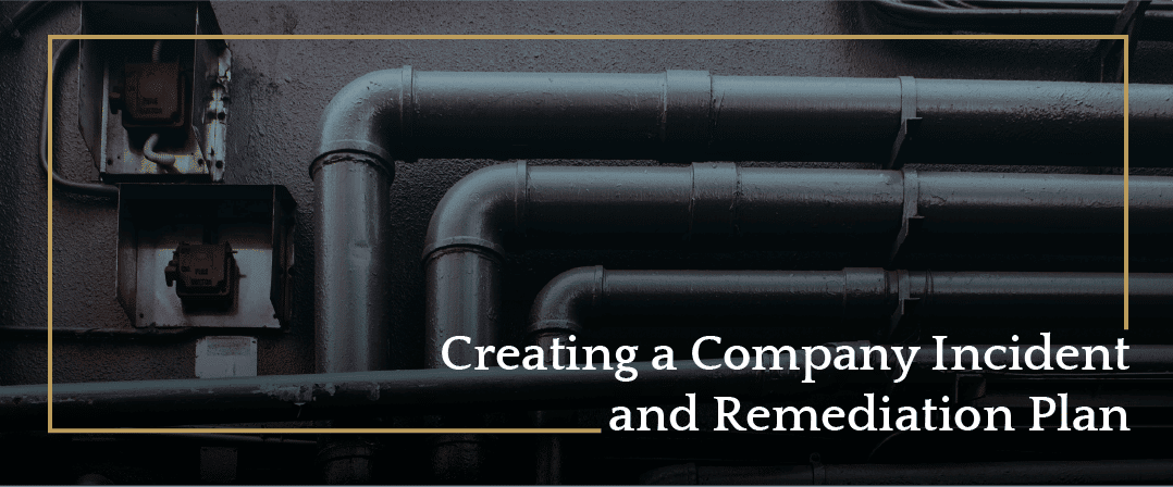 Creating a Company Incident and Remediation Plan