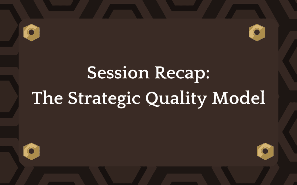 Strategic Quality Model