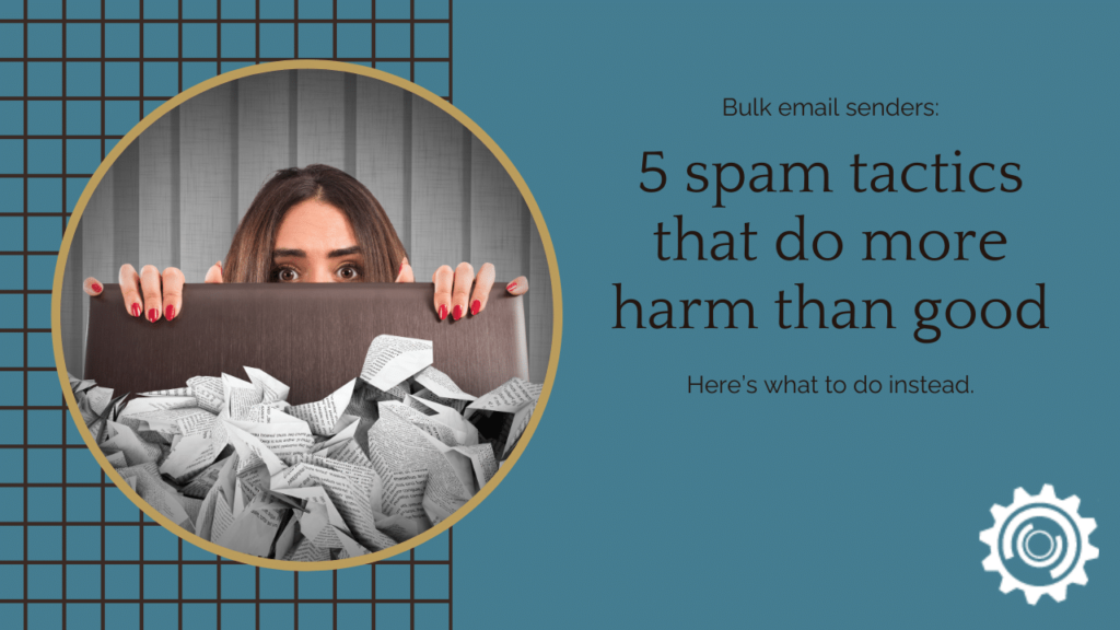 marketer hiding behind laptop with text: 5 spam tactics that do more harm than good